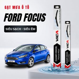 Bộ gạt mưa ô tô VICA theo xe Ford Focus siêu sạch siêu êm